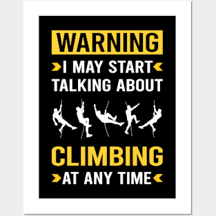 Warning Climbing Climb Climber Posters and Art